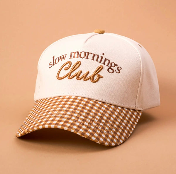 Slow Mornings Club Hat